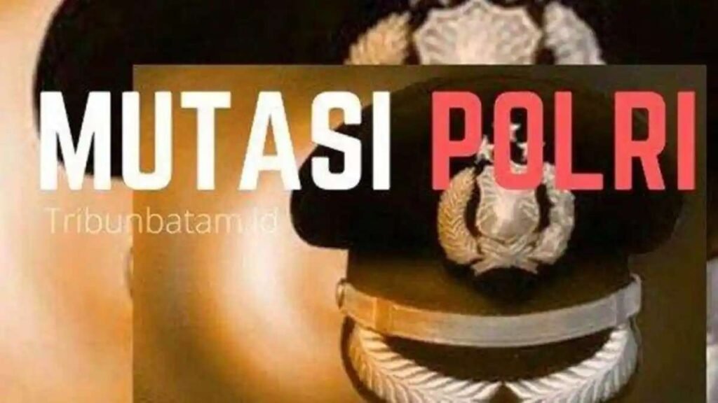Kapolri Mutasi 199 Perwira Polri, Kapolda hingga Kapolres Berganti Jabatan Ini Daftar Nama dan Posisi Strategis